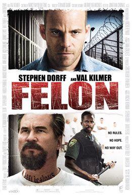Felon (2008)