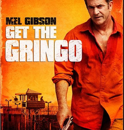 Get the Gringo (2012)